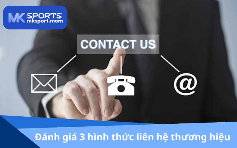 Khách hàng phản hồi tích cực về kênh liên hệ nhà cái