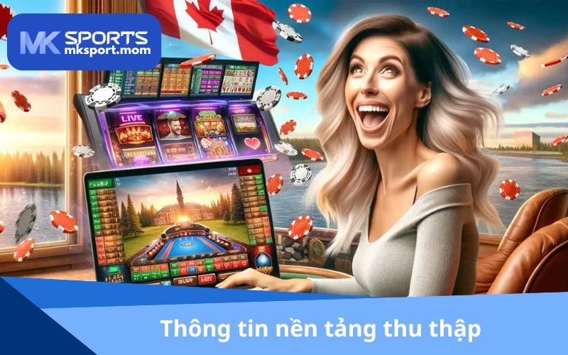 Nhà cái tích hợp thông tin game thủ