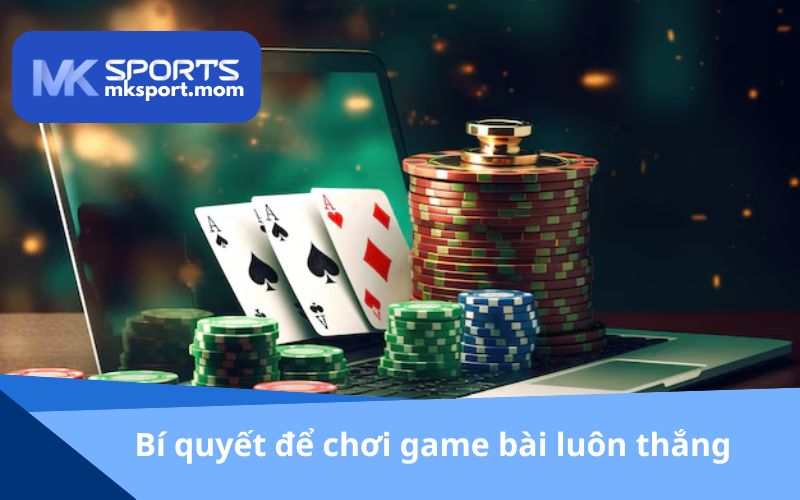 Mẹo hay chơi game bài win-win