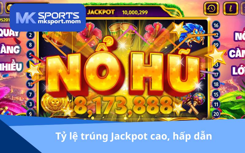 Cơ hội trúng cao ngất ngưởng